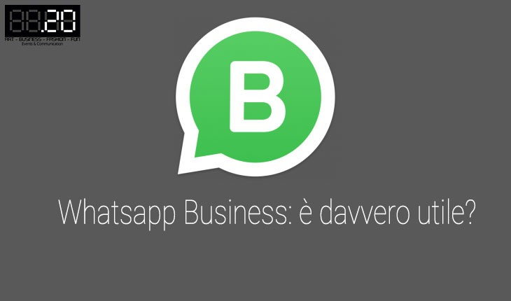 Whatsapp Business: è davvero utile?