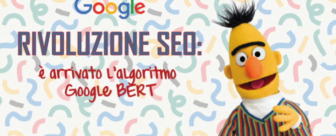 Rivoluzione SEO: è arrivato l’algoritmo Google BERT