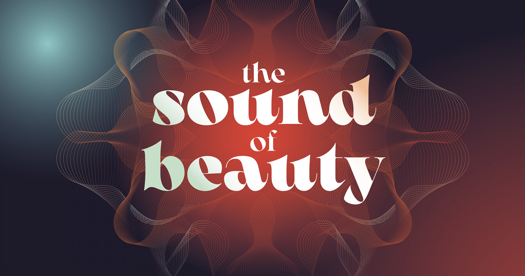 the sound of beauty