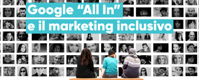 google all in e marketing inclusivo