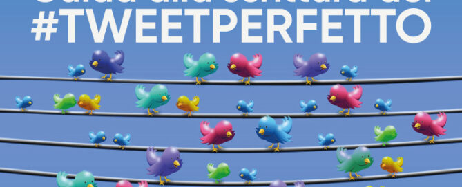 Guida alla scrittura del tweet perfetto